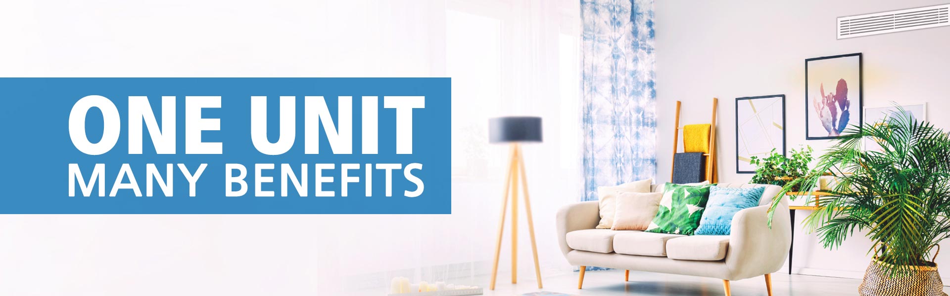 One_Unit_Many_Benefits